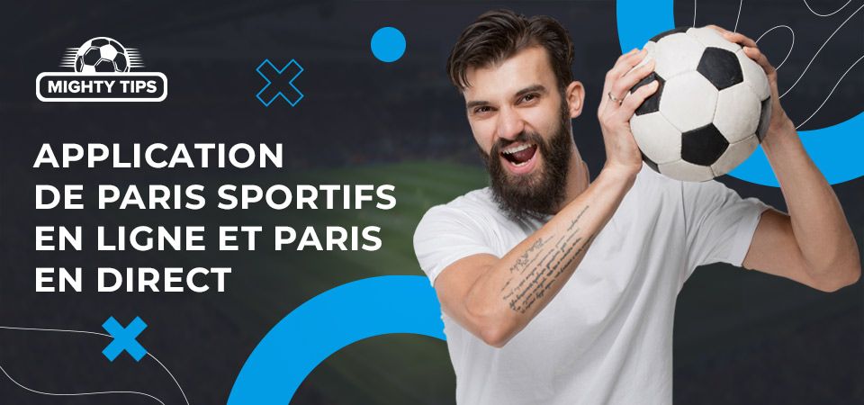 application de paris sportifs en ligne et paris en direct
