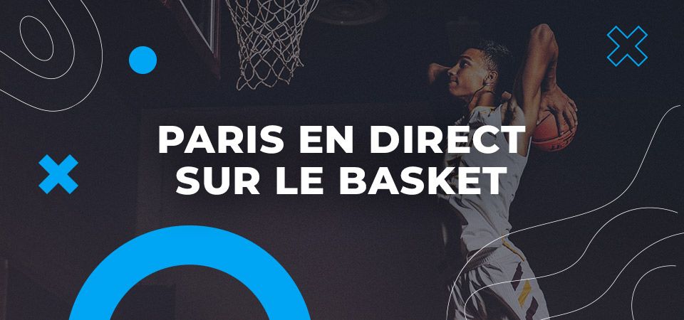 paris en direct sur le basket